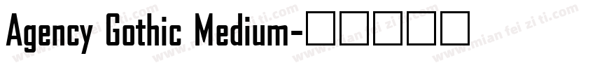 Agency Gothic Medium字体转换